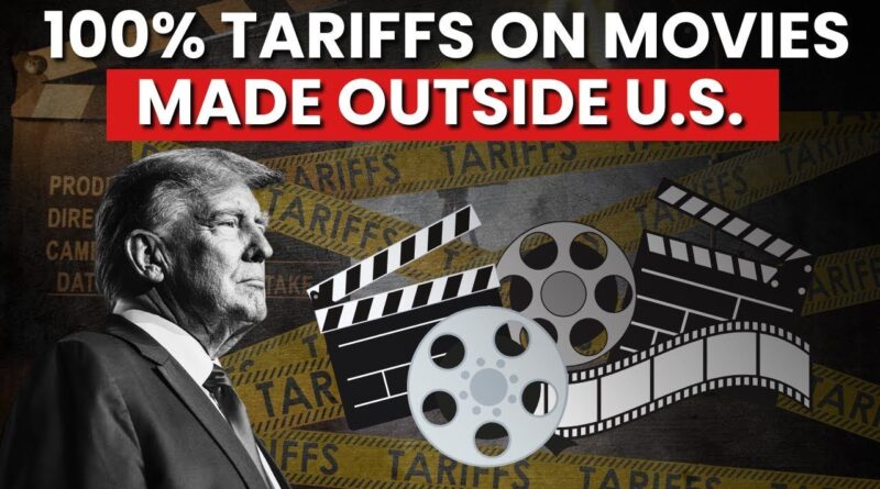 trump 100 prozent zoll auslaendische filme