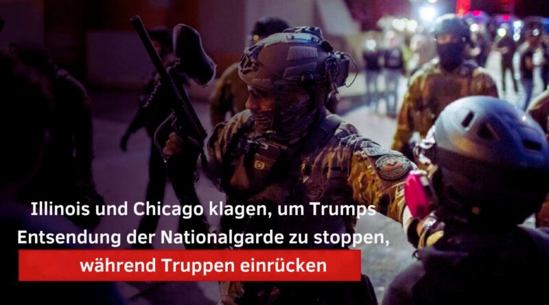 Illinois Chicago Trumps Nationalgarde-Einsatz