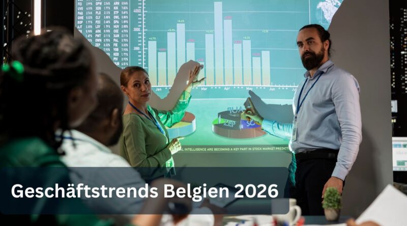 Geschäftstrends Belgien 2026 deutschsprachig