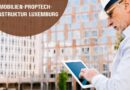 Immobilien-Proptech-Infrastruktur Luxemburg