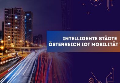 Intelligente Städte Österreich IoT Mobilität 2026