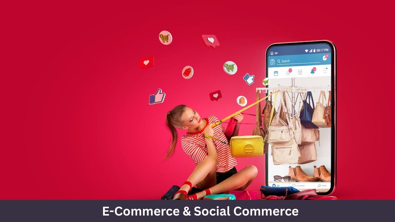 E-Commerce & Social Commerce