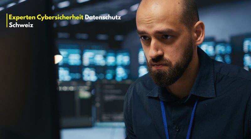Experten Cybersicherheit Datenschutz Schweiz