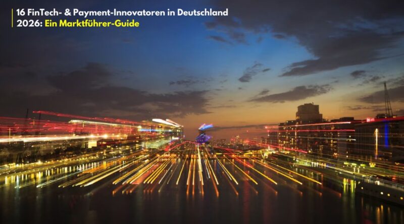 FinTech-Innovatoren Deutschland 2026