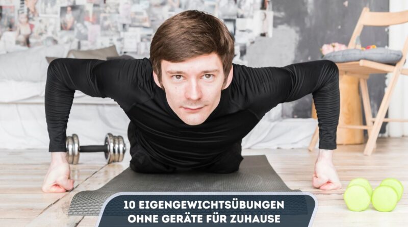 Eigengewichtsübungen ohne Geräte