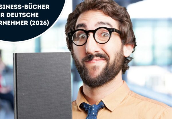 Business-Bücher für deutsche Unternehmer