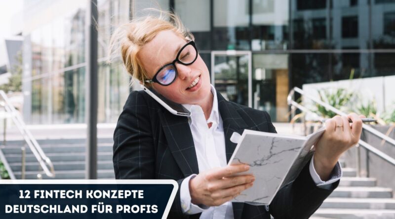 Fintech Konzepte Deutschland