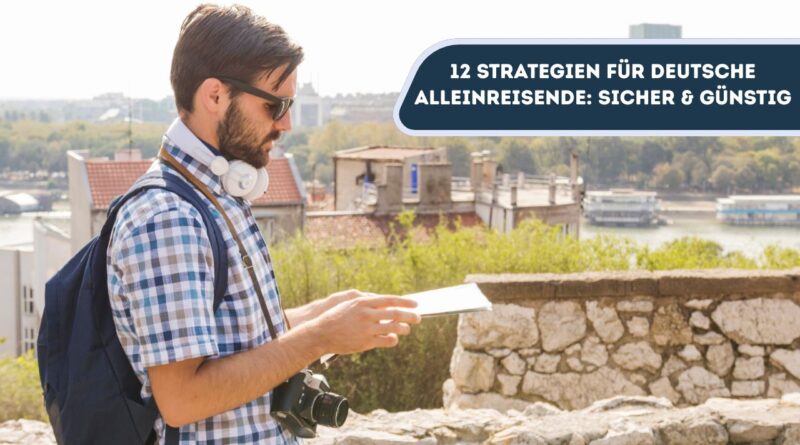 deutsche Alleinreisende