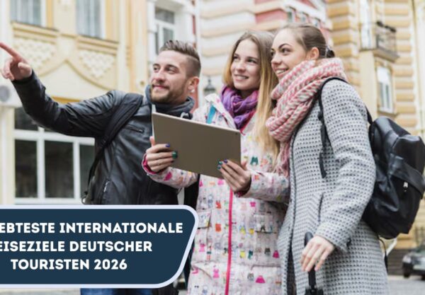 beliebteste internationale Reiseziele deutscher Touristen