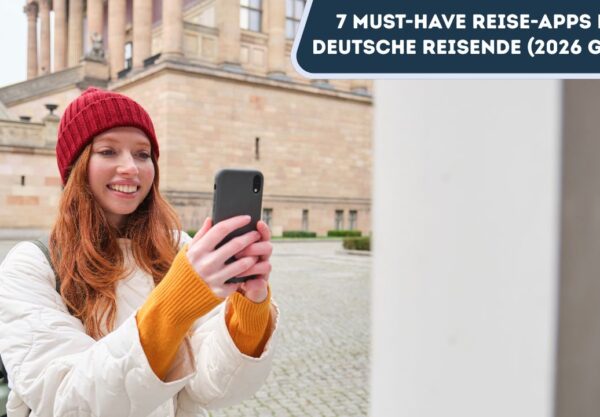 Reise-Apps für deutsche Reisende