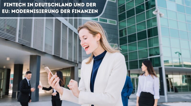 Fintech in Deutschland und der EU
