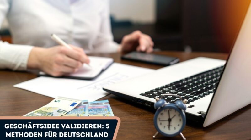 Geschäftsidee validieren