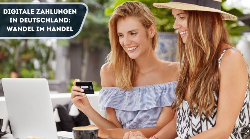 digitale Zahlungen in Deutschland